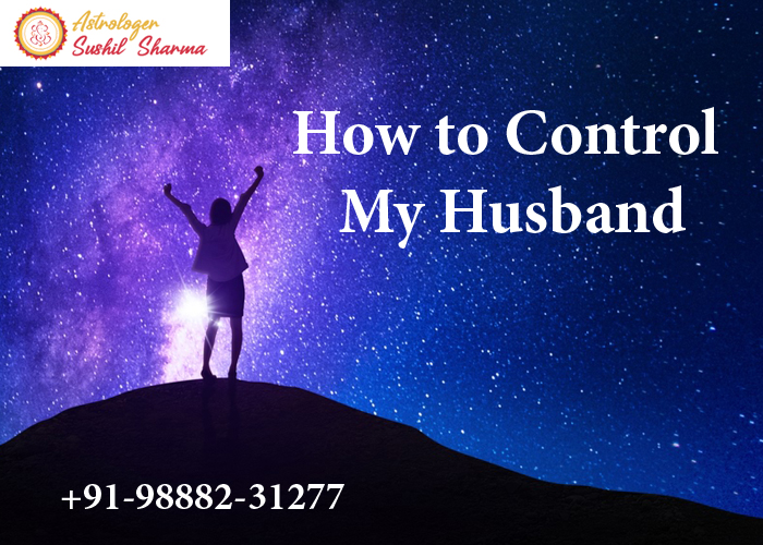 How to Control My Husband