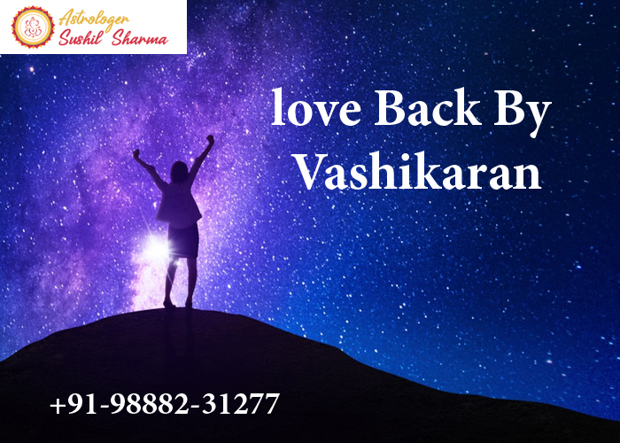 love Back By Vashikaran