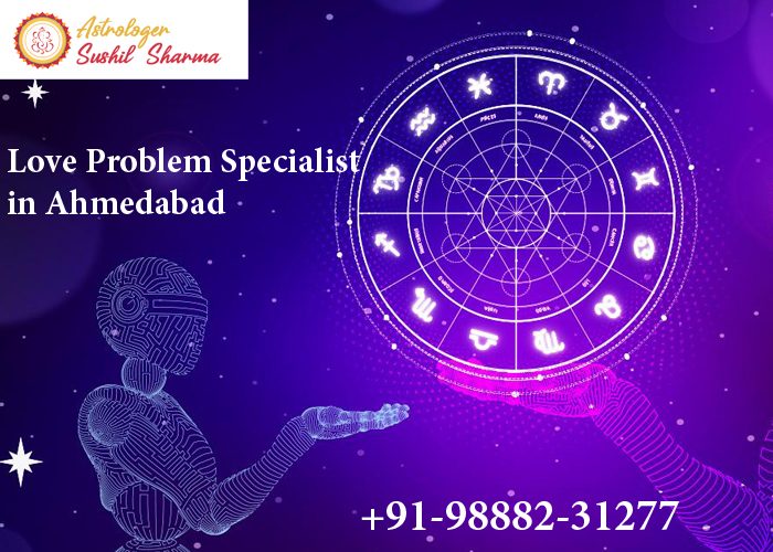 Love Problem Specialist in Ahmedabad
